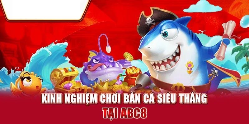 Dùng chiến thuật tăng đạn bắn cá để thắng thưởng lớn